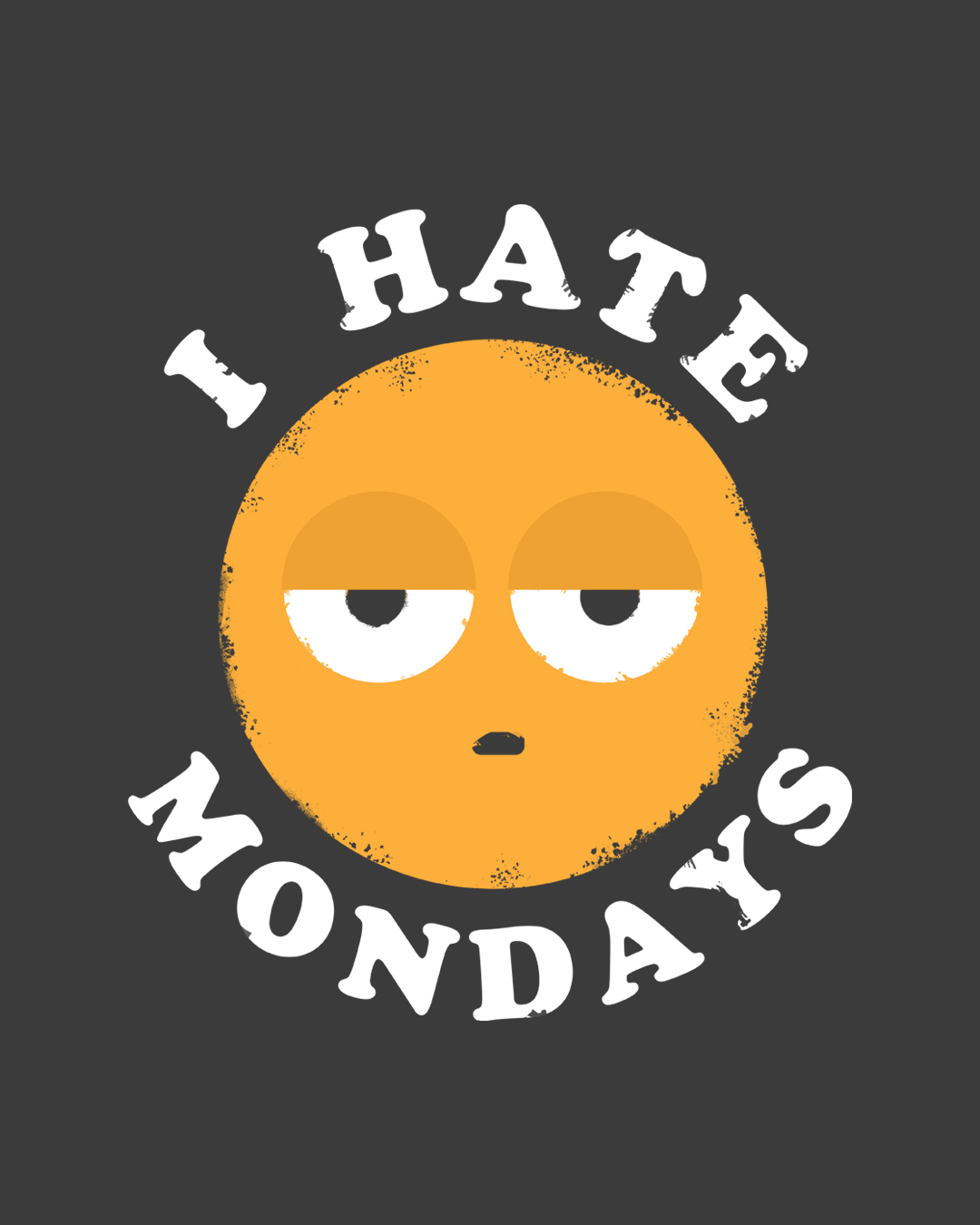 i-hate-mondays-asdfg-designs